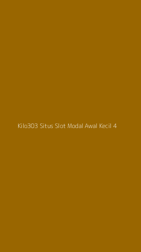 Tampilan Antarmuka Aplikasi Kilo303 Situs Slot Modal Awal Kecil - 4