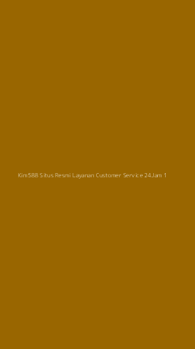 Tampilan Antarmuka Aplikasi Kim588 Situs Resmi Layanan Customer Service 24jam - 1