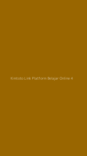 Tampilan Antarmuka Aplikasi Kimtoto Link Platform Belajar Online - 4