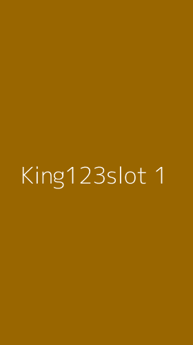 Tampilan Antarmuka Aplikasi King123slot - 1