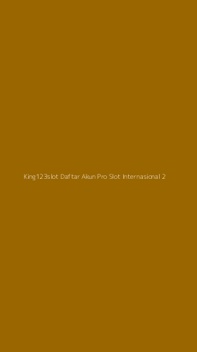 Tampilan Antarmuka Aplikasi King123slot Daftar Akun Pro Slot Internasional - 2
