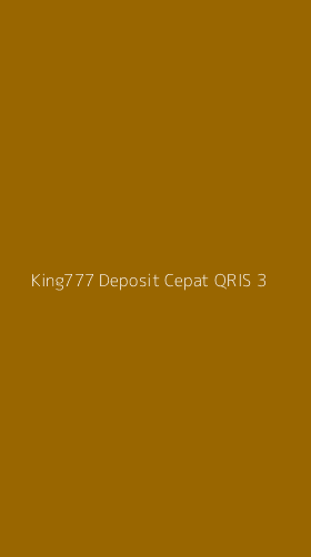 Tampilan Antarmuka Aplikasi King777 Deposit Cepat Qris - 3
