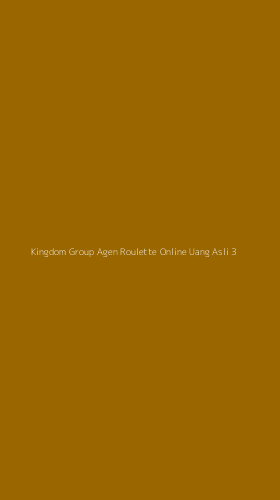 Tampilan Antarmuka Aplikasi Kingdom Group Agen Roulette Online Uang Asli - 3