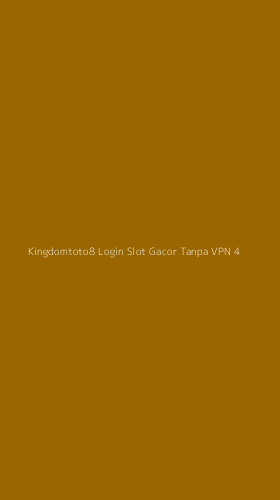 Tampilan Antarmuka Aplikasi Kingdomtoto8 Login Slot Gacor Tanpa Vpn - 4