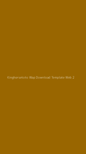 Tampilan Antarmuka Aplikasi Kinghorsetoto Wap Download Template Web - 2