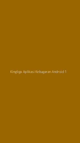 Tampilan Antarmuka Aplikasi Kingliga Aplikasi Kebugaran Android - 1