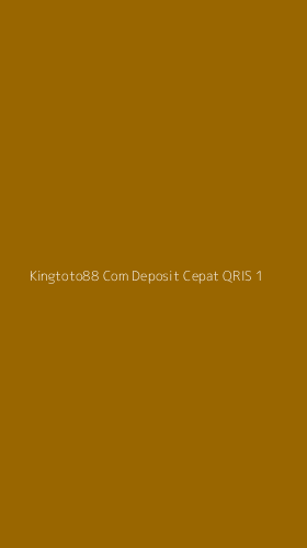 Tampilan Antarmuka Aplikasi Kingtoto88 Com Deposit Cepat Qris - 1