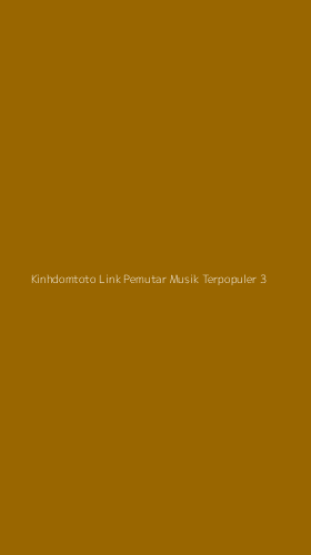 Tampilan Antarmuka Aplikasi Kinhdomtoto Link Pemutar Musik Terpopuler - 3