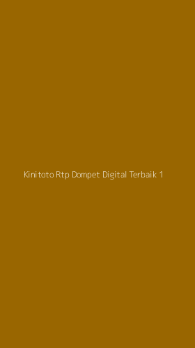 Tampilan Antarmuka Aplikasi Kinitoto Rtp Dompet Digital Terbaik - 1
