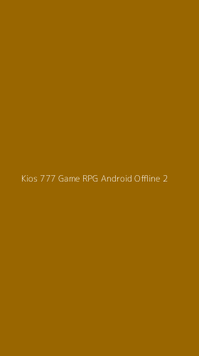Tampilan Antarmuka Aplikasi Kios 777 Game Rpg Android Offline - 2