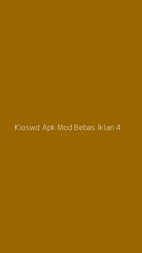 Tampilan Antarmuka Aplikasi Kioswd Apk Mod Bebas Iklan - 4