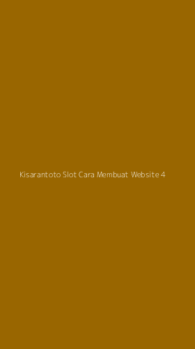 Tampilan Antarmuka Aplikasi Kisarantoto Slot Cara Membuat Website - 4