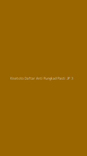 Tampilan Antarmuka Aplikasi Kisetoto Daftar Anti Rungkad Pasti Jp - 3