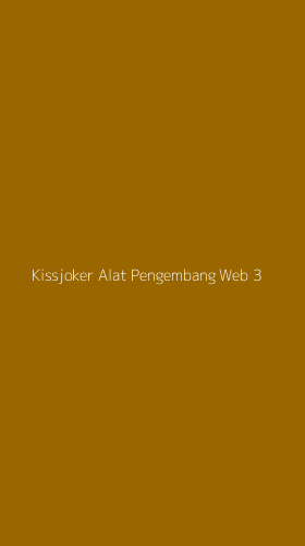 Tampilan Antarmuka Aplikasi Kissjoker Alat Pengembang Web - 3