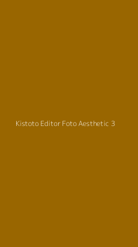 Tampilan Antarmuka Aplikasi Kistoto Editor Foto Aesthetic - 3
