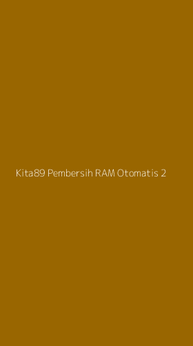 Tampilan Antarmuka Aplikasi Kita89 Pembersih Ram Otomatis - 2