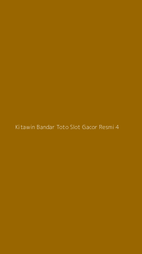 Tampilan Antarmuka Aplikasi Kitawin Bandar Toto Slot Gacor Resmi - 4