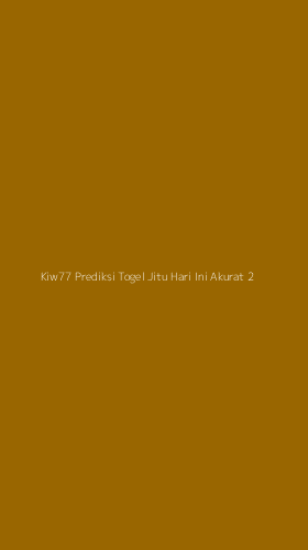 Tampilan Antarmuka Aplikasi Kiw77 Prediksi Togel Jitu Hari Ini Akurat - 2