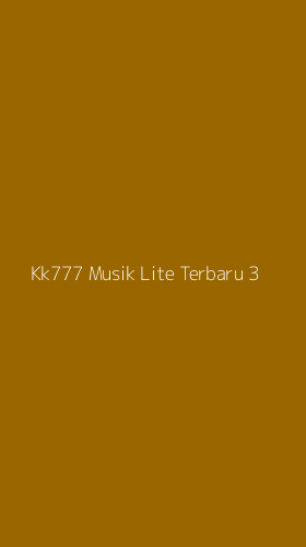 Tampilan Antarmuka Aplikasi Kk777 Musik Lite Terbaru - 3