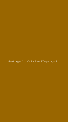 Tampilan Antarmuka Aplikasi Klas4d Agen Slot Online Resmi Terpercaya - 1