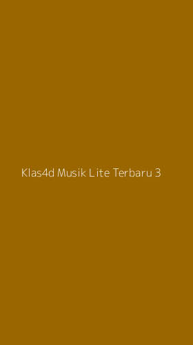 Tampilan Antarmuka Aplikasi Klas4d Musik Lite Terbaru - 3
