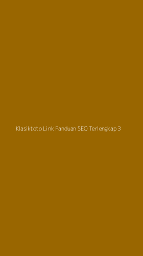 Tampilan Antarmuka Aplikasi Klasiktoto Link Panduan Seo Terlengkap - 3