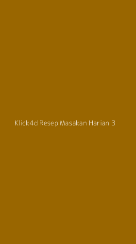 Tampilan Antarmuka Aplikasi Klick4d Resep Masakan Harian - 3