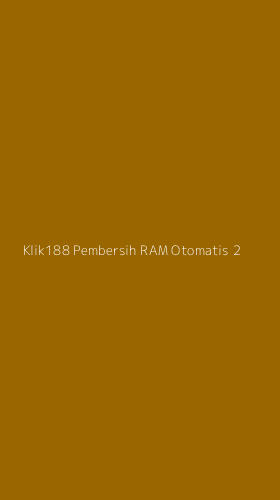 Tampilan Antarmuka Aplikasi Klik188 Pembersih Ram Otomatis - 2