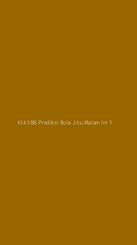 Tampilan Antarmuka Aplikasi Klik188 Prediksi Bola Jitu Malam Ini - 1