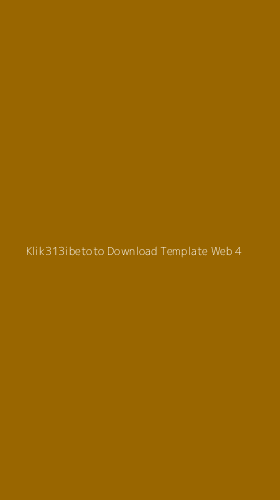 Tampilan Antarmuka Aplikasi Klik313ibetoto Download Template Web - 4