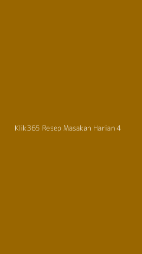 Tampilan Antarmuka Aplikasi Klik365 Resep Masakan Harian - 4