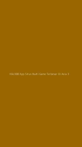 Tampilan Antarmuka Aplikasi Klik388 App Situs Multi Game Terbesar Di Asia - 3