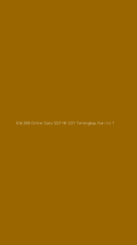 Tampilan Antarmuka Aplikasi Klik388 Online Data Sgp Hk Sdy Terlengkap Hari Ini - 1