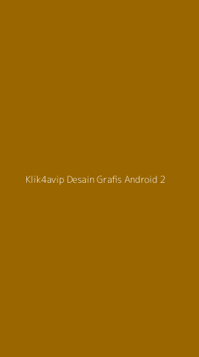 Tampilan Antarmuka Aplikasi Klik4avip Desain Grafis Android - 2