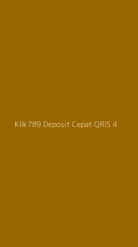 Tampilan Antarmuka Aplikasi Klik789 Deposit Cepat Qris - 4