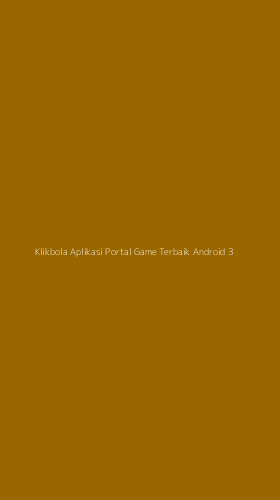 Tampilan Antarmuka Aplikasi Klikbola Aplikasi Portal Game Terbaik Android - 3