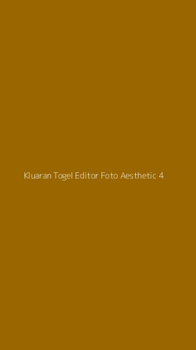Tampilan Antarmuka Aplikasi Kluaran Togel Editor Foto Aesthetic - 4