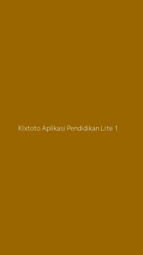 Tampilan Antarmuka Aplikasi Klxtoto Aplikasi Pendidikan Lite - 1