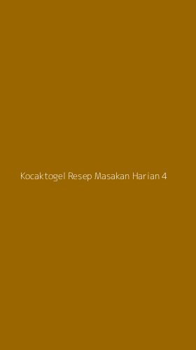 Tampilan Antarmuka Aplikasi Kocaktogel Resep Masakan Harian - 4