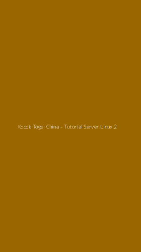 Tampilan Antarmuka Aplikasi Kocok Togel China - Tutorial Server Linux - 2