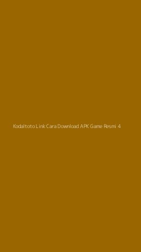 Tampilan Antarmuka Aplikasi Kodaltoto Link Cara Download Apk Game Resmi - 4