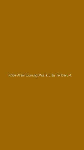 Tampilan Antarmuka Aplikasi Kode Alam Gunung Musik Lite Terbaru - 4