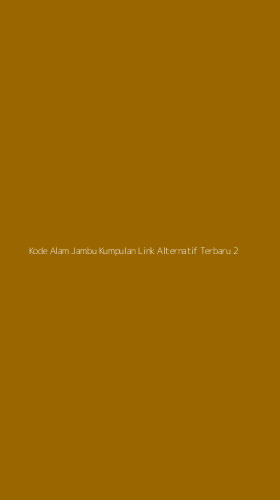 Tampilan Antarmuka Aplikasi Kode Alam Jambu Kumpulan Link Alternatif Terbaru - 2