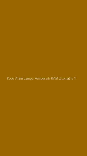 Tampilan Antarmuka Aplikasi Kode Alam Lampu Pembersih Ram Otomatis - 1