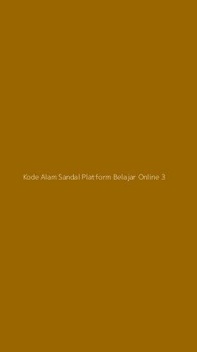 Tampilan Antarmuka Aplikasi Kode Alam Sandal Platform Belajar Online - 3