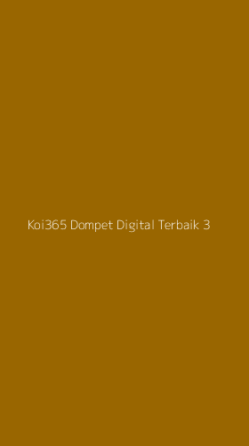 Tampilan Antarmuka Aplikasi Koi365 Dompet Digital Terbaik - 3