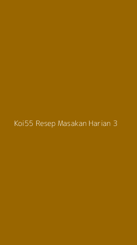 Tampilan Antarmuka Aplikasi Koi55 Resep Masakan Harian - 3