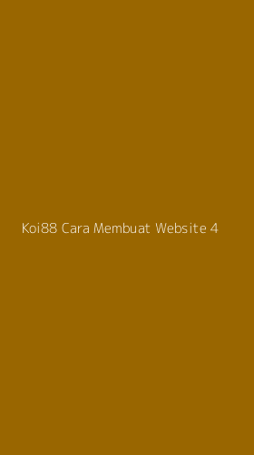 Tampilan Antarmuka Aplikasi Koi88 Cara Membuat Website - 4