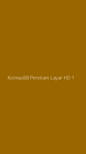 Tampilan Antarmuka Aplikasi Koimas88 Perekam Layar Hd - 1
