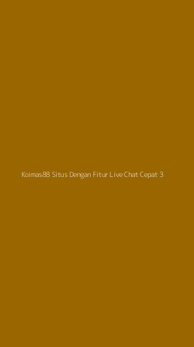 Tampilan Antarmuka Aplikasi Koimas88 Situs Dengan Fitur Live Chat Cepat - 3